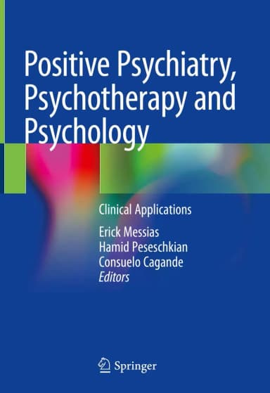 Image of - Positive Psychiatry Psychotherapy And Psychology Clinical Applications | Hardcover