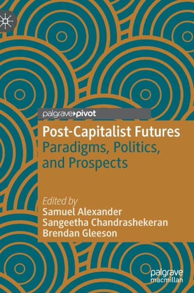 Image of - Post Capitalist Futures Paradigms Politics And Prospects | Hardcover