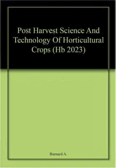 Image of - Post Harvest Science And Technology Of Horticultural Crops | Hardcover