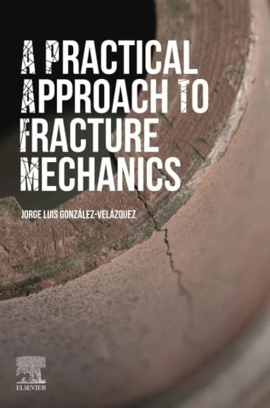 Image of - A Practical Approach To Fracture Mechanics | Paperback