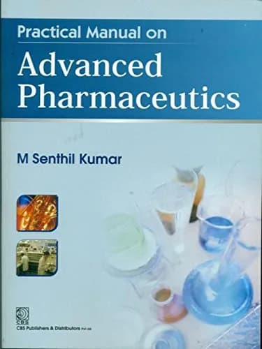 Image of - Practical Manual of Advanced Pharmaceutics | Paperback