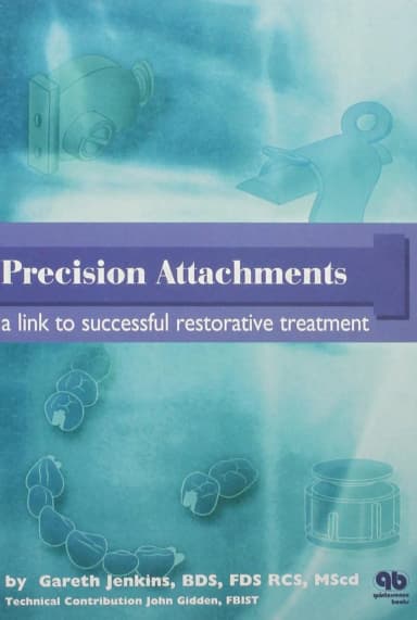 Image of - Precision Attachments A Link to Successful Restorative Treatment | Hardcover