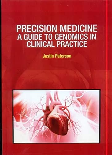 Image of - Precision Medicine A Guide To Genomics In Clinical Practice | Hardcover