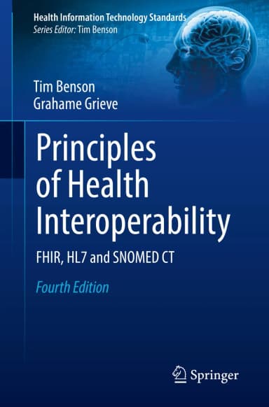 Image of - Principles Of Health Interoperability Fhir Hl7 And Snomed Ct 4th Edition | Paperback