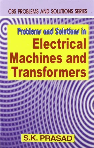 Image of - Problems and Solutions in Electrical Machines and Transformers