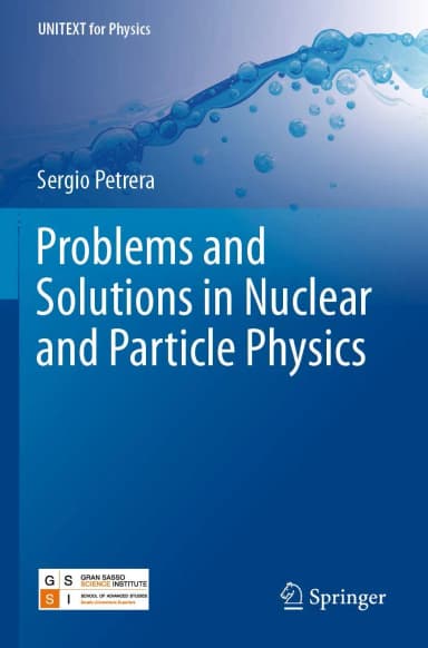 Image of - Problems And Solutions In Nuclear And Particle Physics | Paperback