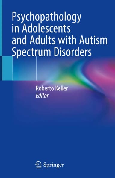 Image of - Psychopathology in Adolescents and Adults with Autism Spectrum Disorders | Hardcover