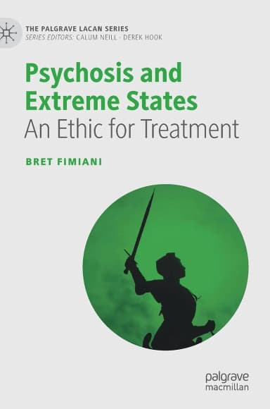 Image of - Psychosis And Extreme States An Ethic For Treatment | Hardcover