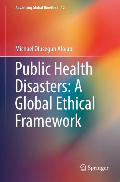 Image of - Public Health Disasters A Global Ethical Framework | Hardcover