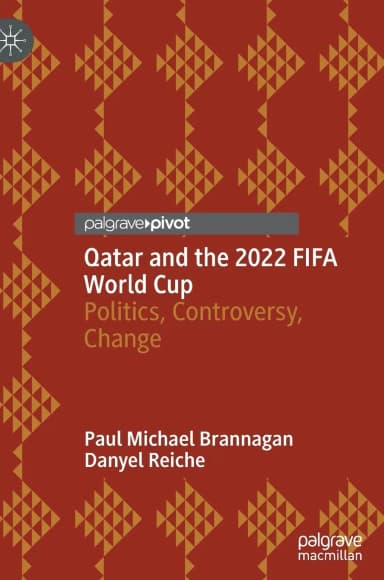 Image of - Qatar And The 2022 Fifa World Cup Politics Controversy Change | Hardcover