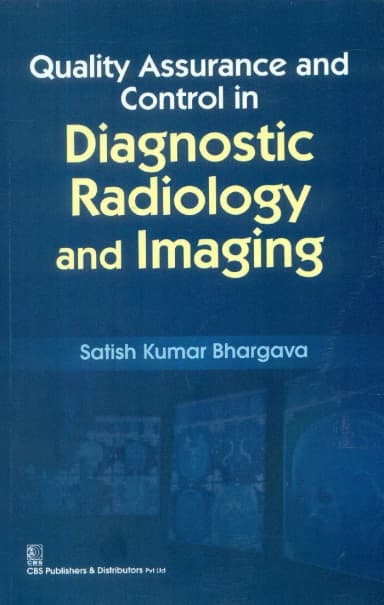 Image of - Quality Assurance and Control in Diagnostic Radiology and Imaging