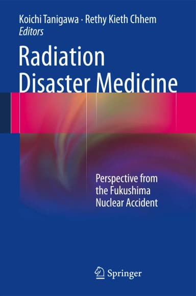 Image of - Radiation Disaster Medicine Perspective From the Fukushima Nuclear Accident | Hardcover