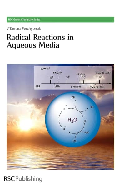 Image of - Radical Reactions In Aqueous Media