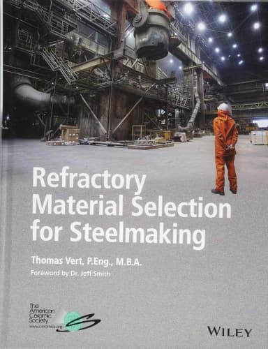 Image of - Refractory Material Selection for Steelmaking | Hardcover