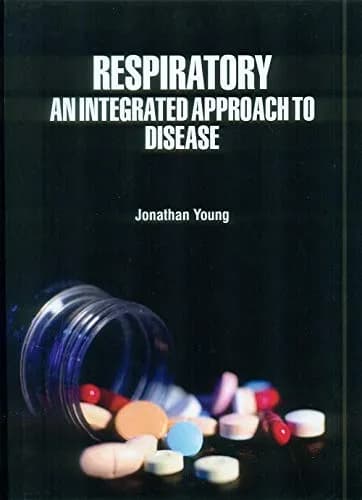 Image of - Respiratory An Integrated Approach To Disease | Hardcover