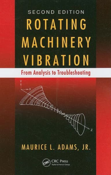 Image of - Rotating Machinery Vibration From Analysis to Troubleshooting | 2nd Edition | Hardcover