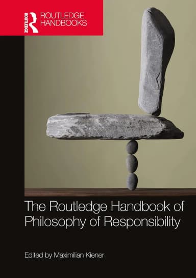 Image of - The Routledge Handbook Of Philosophy Of Responsibility | Hardcover