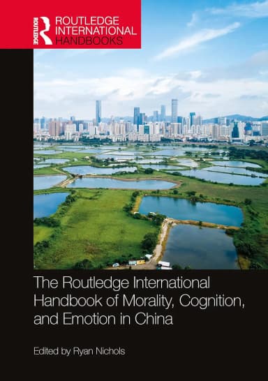Image of - The Routledge International Handbook Of Morality Cognition And Emotion In China | Hardcover
