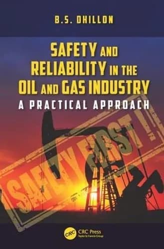 Image of - Safety and Reliability in the Oil and Gas Industry A Practical Approach | Hardcover