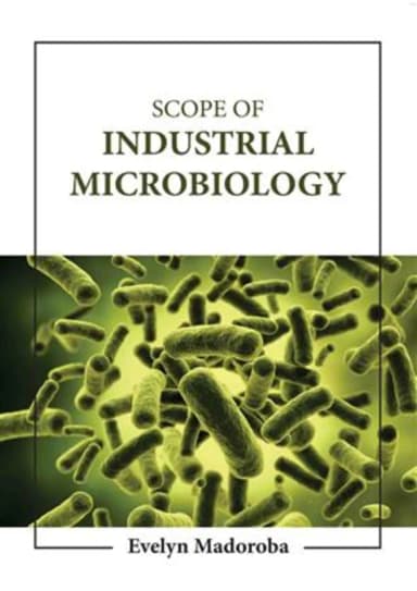 Image of - Scope Of Industrial Microbiology | Hardcover