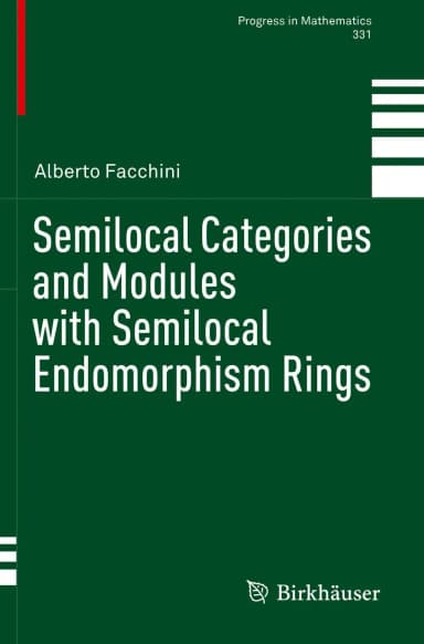 Image of - Semilocal Categories And Modules With Semilocal Endomorphism Rings | Paperback