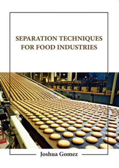 Image of - Separation Techniques For Food Industries | Hardcover