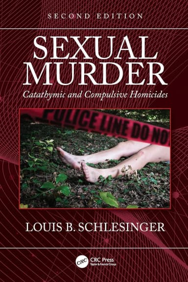 Image of - Sexual Murder Catathymic And Compulsive Homicides 2nd Edition | Hardcover