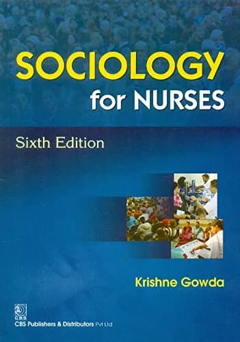 Image of - Sociology for Nurses | 6th Edition