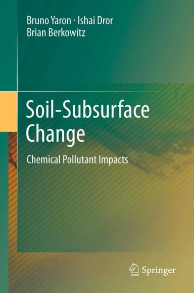 Image of - Soil-Subsurface Change Chemical Pollutant Impacts | Hardcover