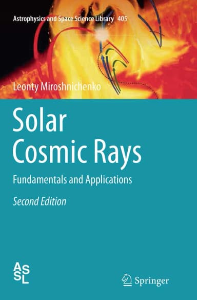 Image of - Solar Cosmic Rays Fundamentals and Applications | 2nd Edition | Hardcover