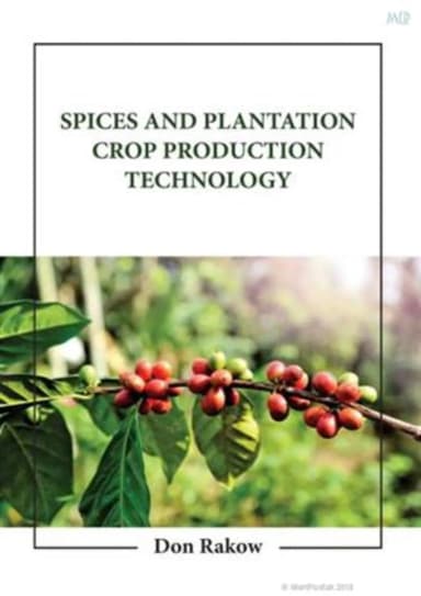 Image of - Spices And Plantation Crop Production Technology | Hardcover