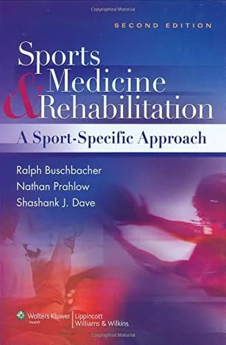 Image of - Sports Medicine and Rehabilitation | 2nd Edition A Sport Specific Approach | Hardcover
