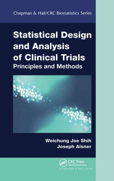 Image of - Statistical Design and Analysis of Clinical Trials | Hardcover