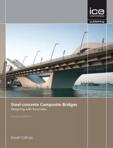 Image of - Steel Soncrete Composite Bridges Designing With Eurocodes | 2nd Edition | Hardcover