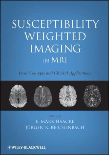 Image of - Susceptibility Weighted Imaging in MRI | Hardcover