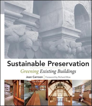 Image of - Sustainable Preservation Greening Existing Buildings | Hardcover