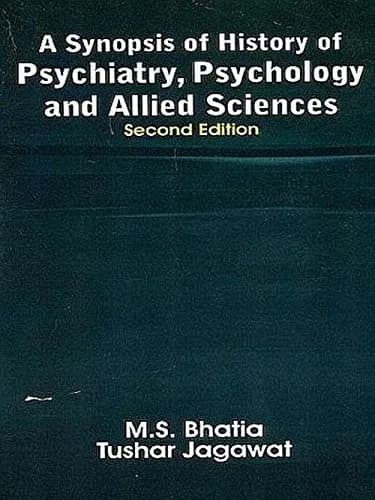 Image of - A Synopsis of History of Psychiatry | Psychology and Allied Sciences | 2nd Edition