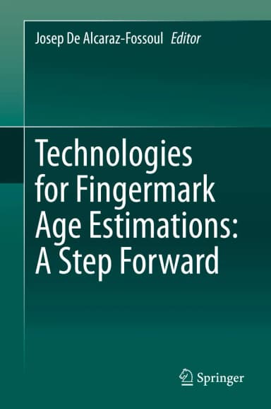 Image of - Technologies For Fingermark Age Estimations A Step Forward | Hardcover