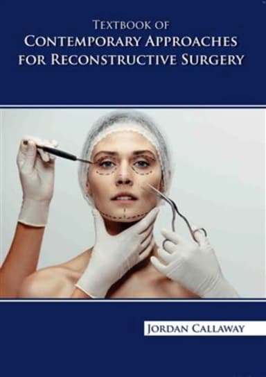 Image of - Textbook Of Contemporary Approaches For Reconstructive Surgery | Hardcover