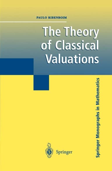 Image of - The Theory of Classical Valuations (Springer Monographs in Mathematics)