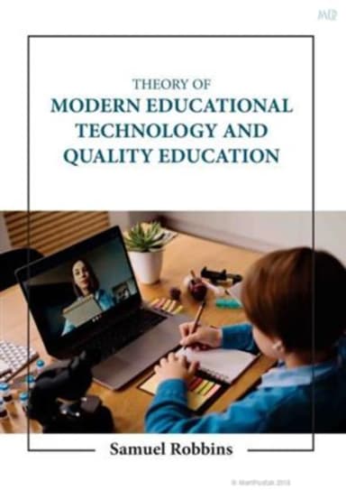 Image of - Theory Of Modern Educational Technology And Quality Education | Hardcover