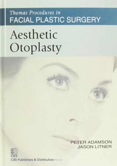 Image of - Thomas Procedures in Facial Plastic Surgery Aesthetic Otoplasty | Hardcover