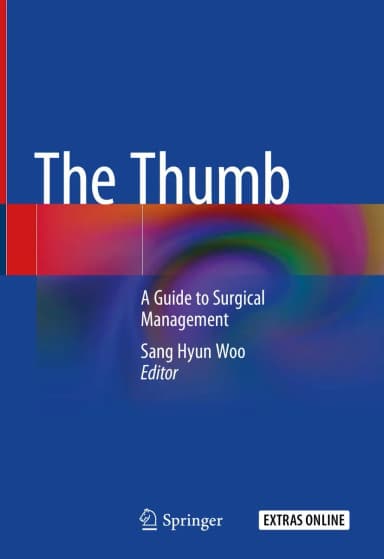 Image of - The Thumb A Guide to Surgical Management | Hardcover
