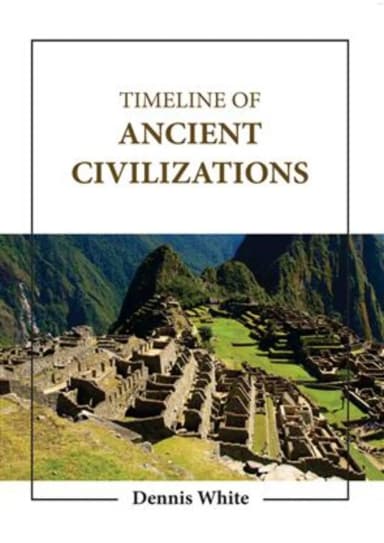 Image of - Timeline Of Ancient Civilizations | Hardcover