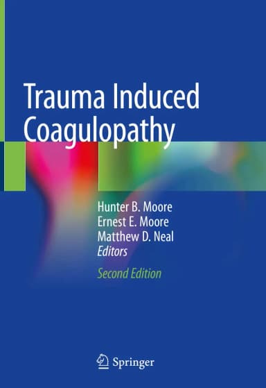 Image of - Trauma Induced Coagulopathy 2nd Edition | Hardcover