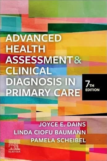 Image of - Advanced Health Assessment & Clinical Diagnosis in Primary Care -7th Edition