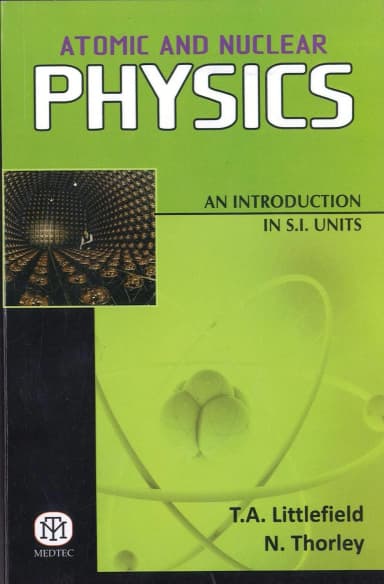 Image of - Atomic And Nuclear Physics : An Introduction In S.I. Units | Paperback