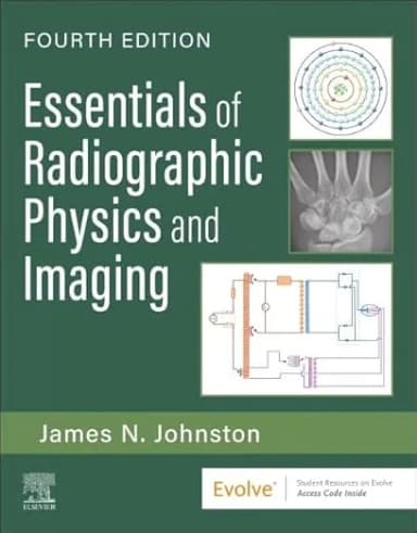 Image of - Essentials of Radiographic Physics and Imaging -4th Edition