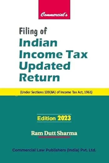 Image of - Filing of Indian Income Tax Updated Return 2023 Edition