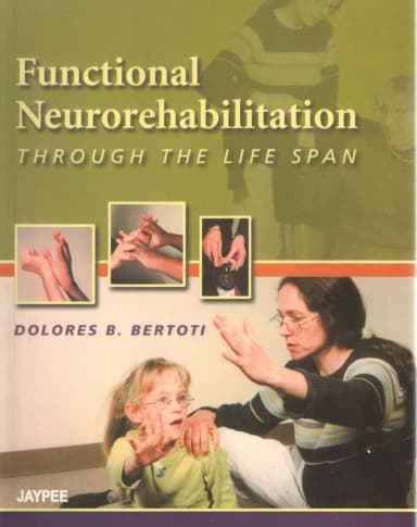 Image of - Functional Neurorehabilitation Through The Life Span